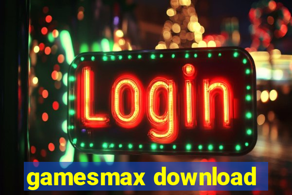 gamesmax download